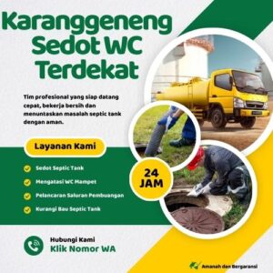 Klik Nomor WA📞 Jasa Sedot WC di Karanggeneng Jika Septic Tank Penuh atau Saluran Mampet