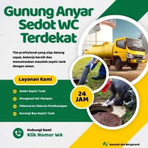 Klik Nomor WA📞 Jasa Sedot WC di Gunung Anyar Jika Septic Tank Penuh atau Saluran Mampet