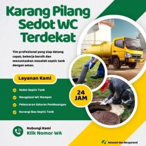 Klik Nomor WA📞 Jasa Sedot WC di Karang Pilang Jika Septic Tank Penuh atau Saluran Mampet