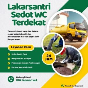 Klik Nomor WA📞 Jasa Sedot WC di Lakarsantri Jika Septic Tank Penuh atau Saluran Mampet