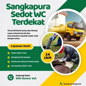 Klik Nomor WA📞 Jasa Sedot WC di Sangkapura Jika Septic Tank Penuh atau Saluran Mampet