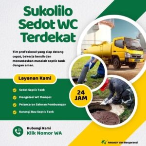 Klik Nomor WA📞 Jasa Sedot WC di Sukolilo Jika Septic Tank Penuh atau Saluran Mampet