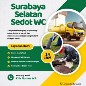 Klik Nomor WA📞 Jasa Sedot WC di Surabaya Selatan Jika Septic Tank Penuh atau Saluran Mampet