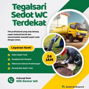 Klik Nomor WA📞 Jasa Sedot WC di Tegalsari Jika Septic Tank Penuh atau Saluran Mampet